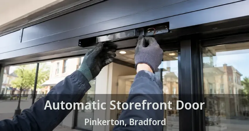Automatic Storefront Door Pinkerton, Bradford - ON