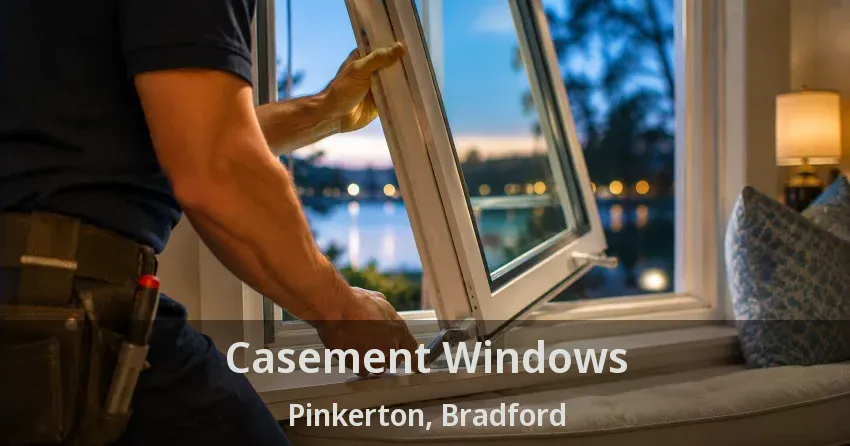 Casement Windows Pinkerton, Bradford - ON