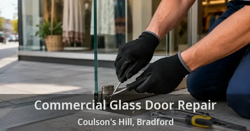 Commercial Glass Door Repair Coulson's Hill, Bradford - ON