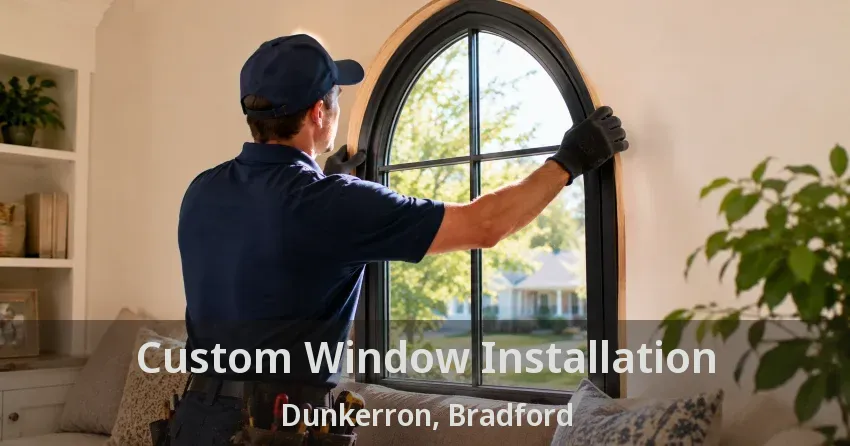 Custom Window Installation Dunkerron, Bradford - ON