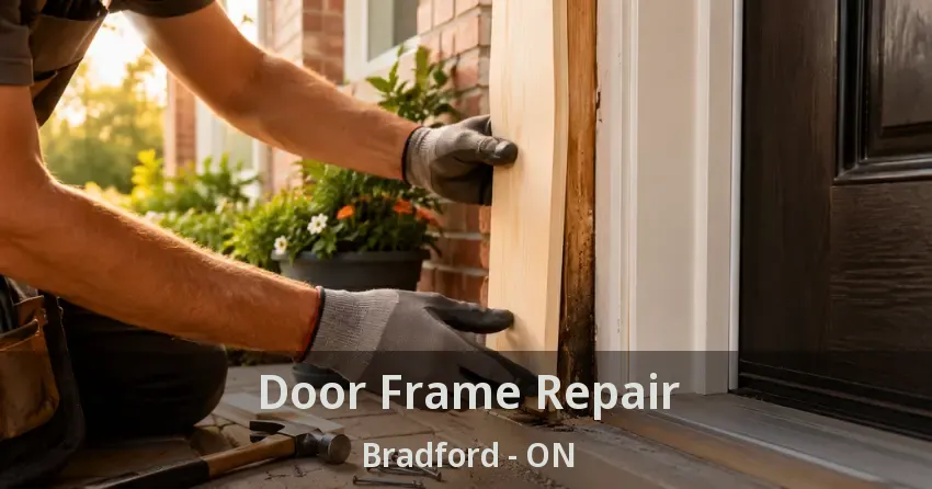 Door Frame Repair Bradford - ON