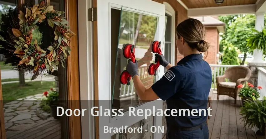 Door Glass Replacement Bradford - ON