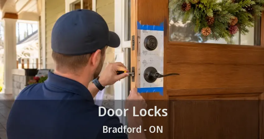 Door Locks Bradford - ON