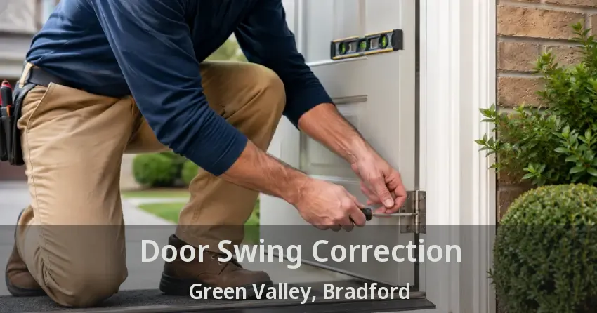Door Swing Correction Green Valley, Bradford - ON