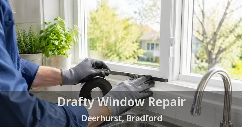 Drafty Window Repair Deerhurst, Bradford - ON