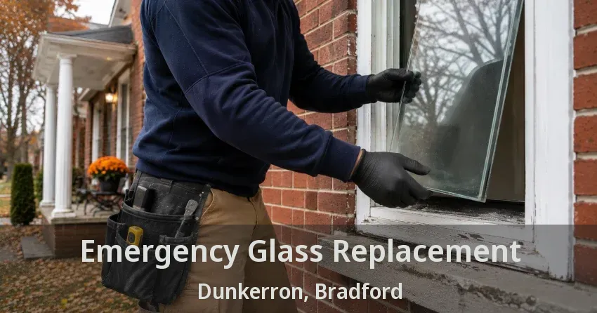 Emergency Glass Replacement Dunkerron, Bradford - ON