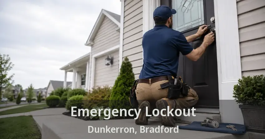 Emergency Lockout Dunkerron, Bradford - ON