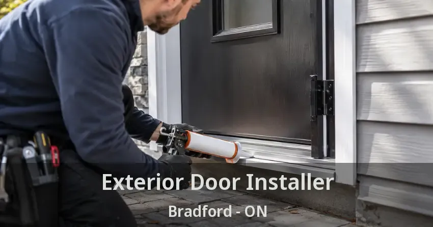Exterior Door Installer Bradford - ON