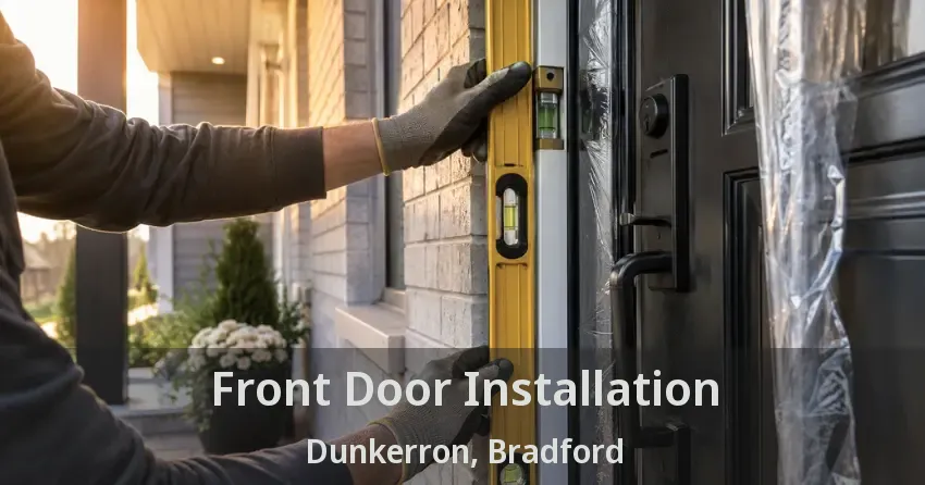 Front Door Installation Dunkerron, Bradford - ON