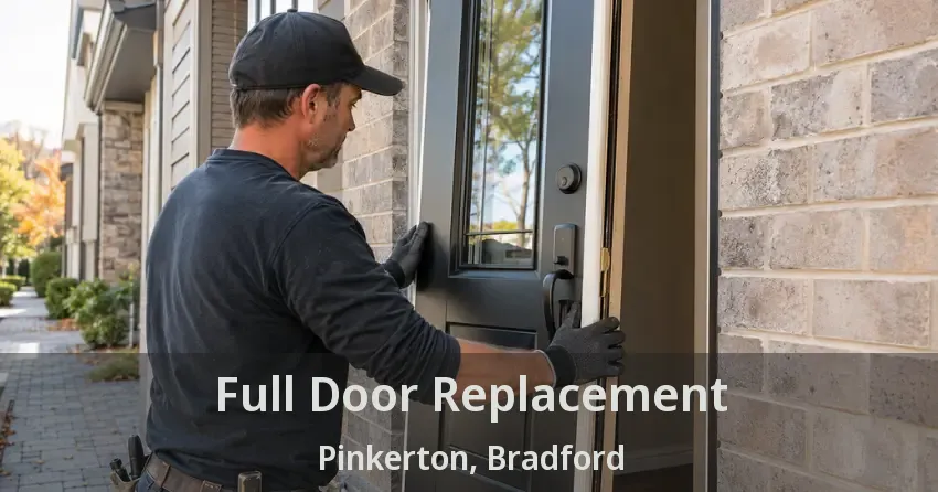Full Door Replacement Pinkerton, Bradford - ON