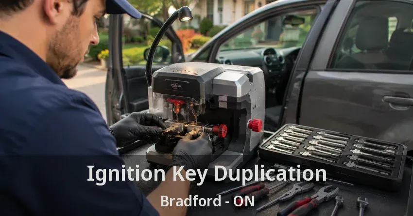 Ignition Key Duplication Bradford - ON
