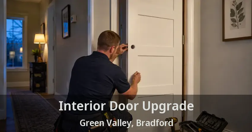 Interior Door Upgrade Green Valley, Bradford - ON