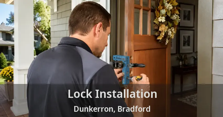 Lock Installation Dunkerron, Bradford - ON