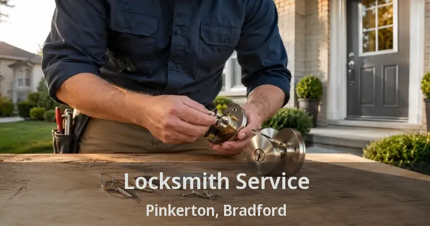 Locksmith Service Pinkerton, Bradford - ON