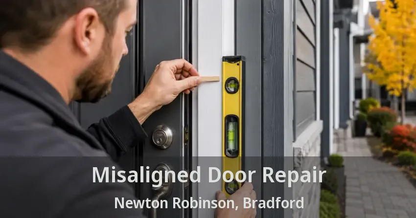 Misaligned Door Repair Newton Robinson, Bradford - ON