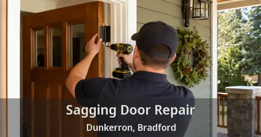 Sagging Door Repair Dunkerron, Bradford - ON