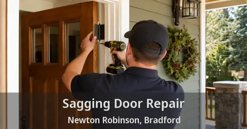 Sagging Door Repair Newton Robinson, Bradford - ON