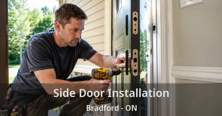 Side Door Installation Bradford - ON