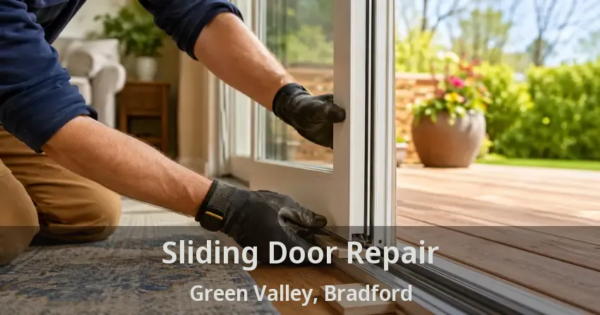 Sliding Door Repair Green Valley, Bradford - ON