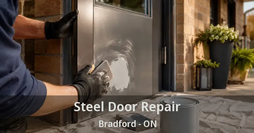 Steel Door Repair Bradford - ON