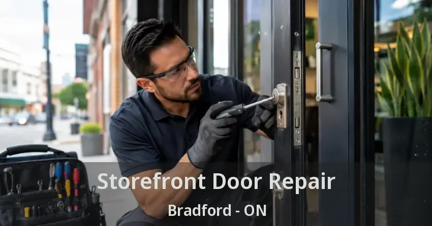 Storefront Door Repair Bradford - ON