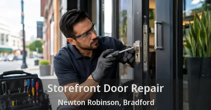 Storefront Door Repair Newton Robinson, Bradford - ON Storefront Door Repair Newton Robinson, Bradford - ON