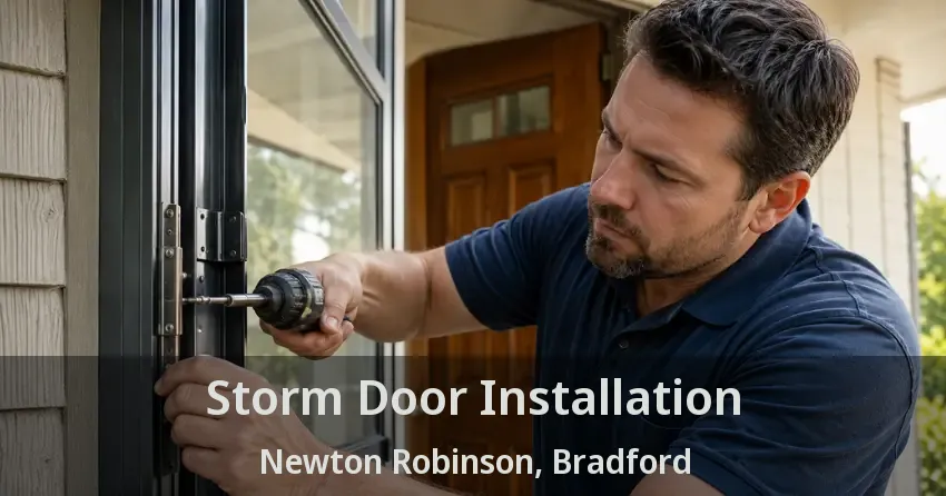 Storm Door Installation Newton Robinson, Bradford - ON