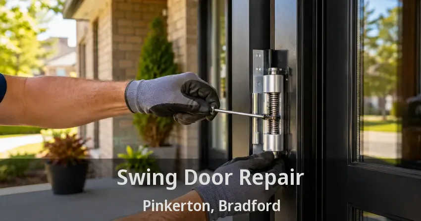 Swing Door Repair Pinkerton, Bradford - ON