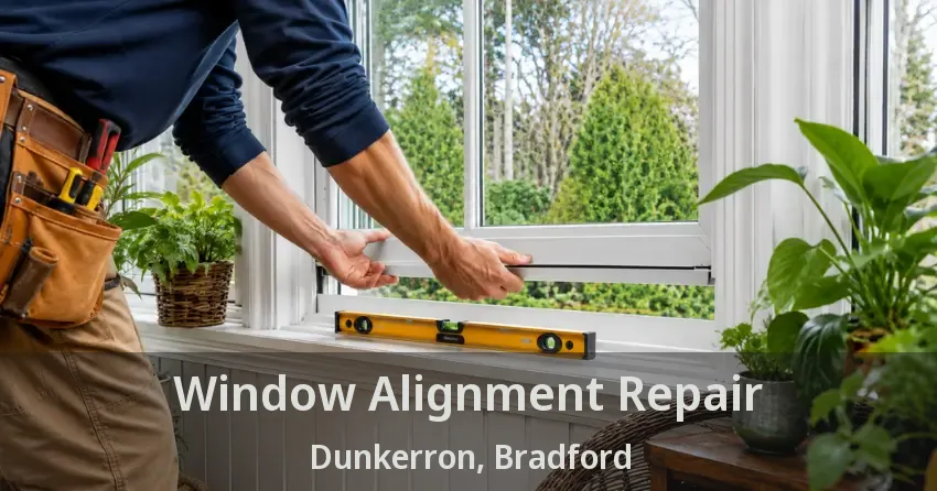 Window Alignment Repair Dunkerron, Bradford - ON