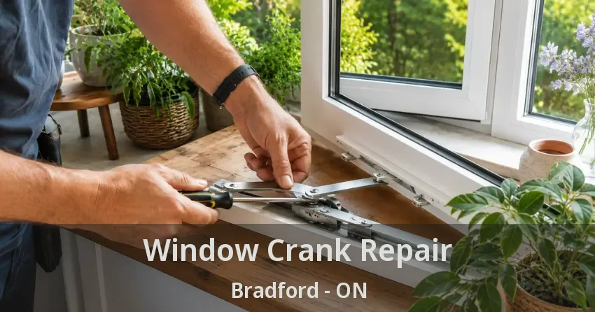 Window Crank Repair Bradford - ON